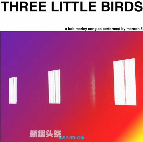 Maroon5ħ¸Three Little Birds
